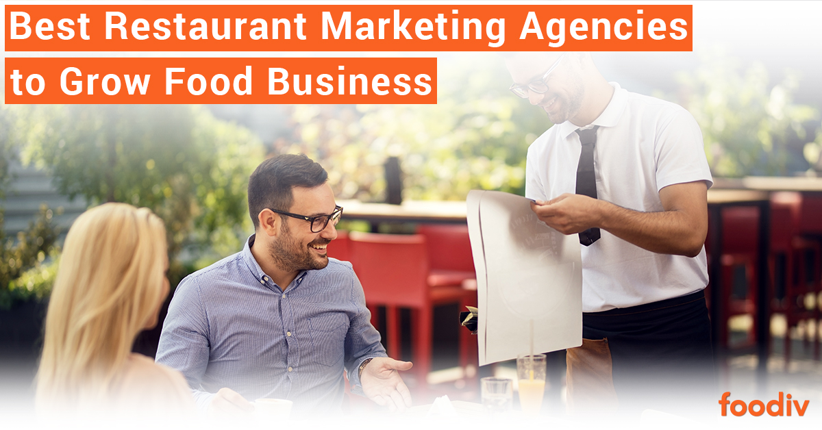 Best Restaurant Marketing Agencies to Grow Food Business