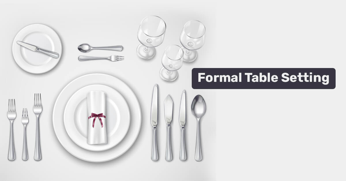 Formal Table Setting Formal Table Setting