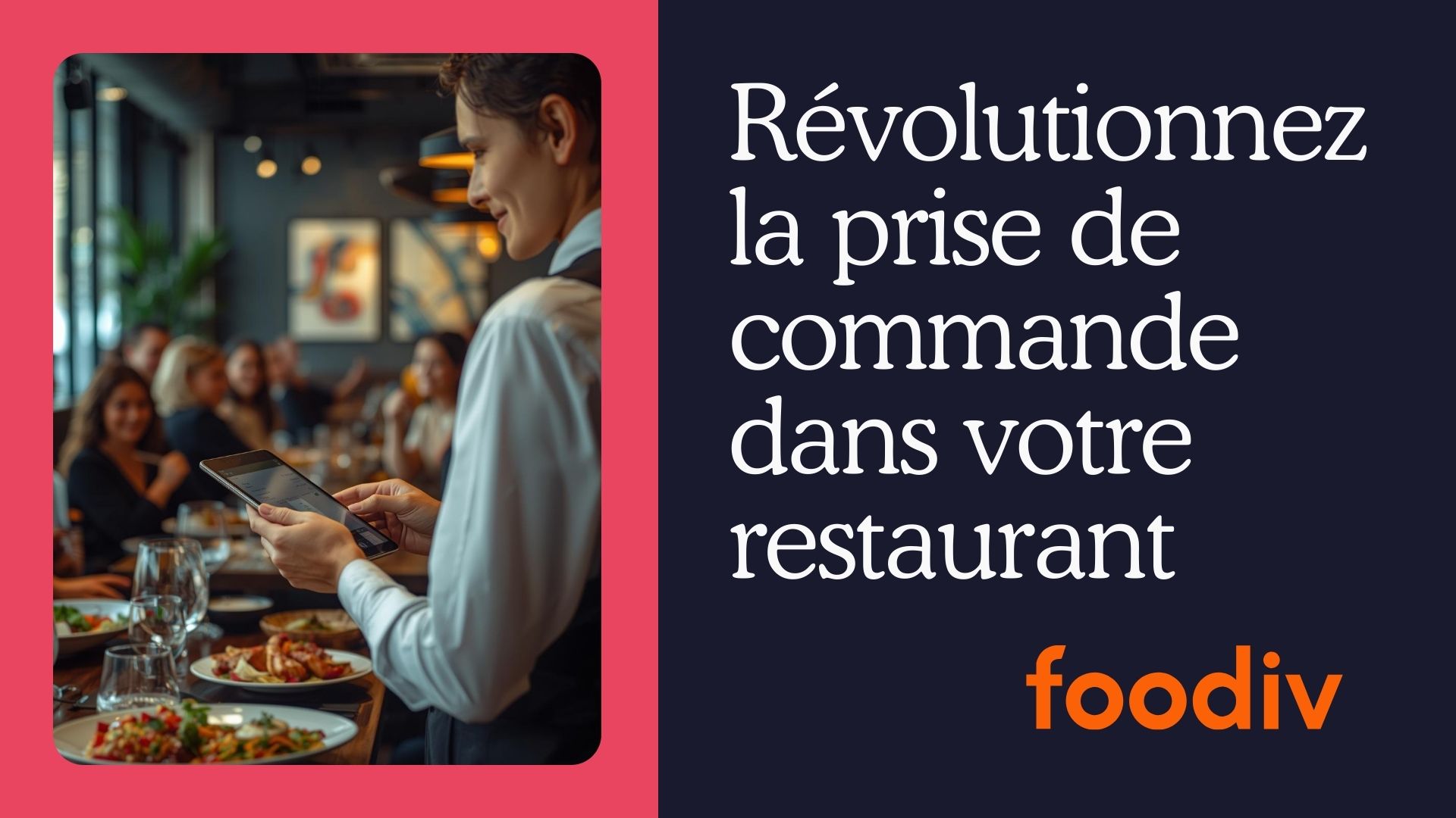 Révolutionnez la prise de commande dans votre restaurant